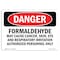 Signmission OSHA Danger Sign, 7" Height, 10" Width, Rigid Plastic, Formaldehyde May Cause Cancer, Landscape OS-DS-P-710-L-1904 - alternate 1